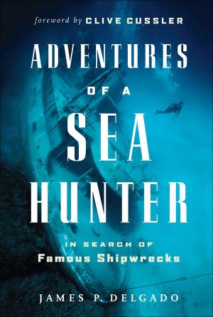 Читать Adventures of a Sea Hunter: In Search of Famous Shipwrecks
