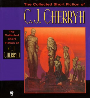 Читать The Collected Short Fiction of C.J. Cherryh