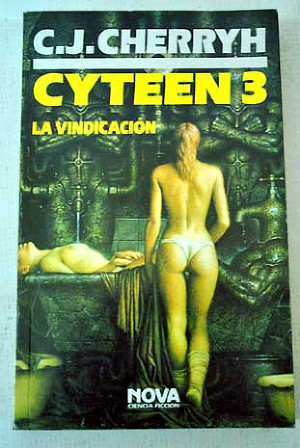 Читать Cyteen 3 - La Vindicacion