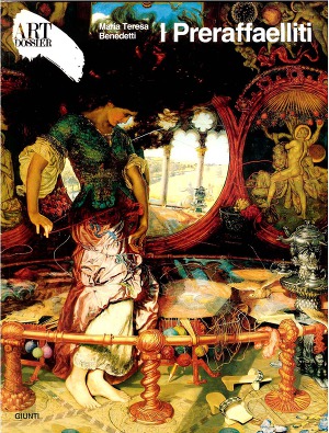 Preraffaelliti (Art dossier Giunti)