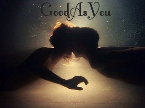 GoodAsYou/НичемНеХужеТебя