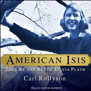 American Isis. The Life and Art of Sylvia Plath