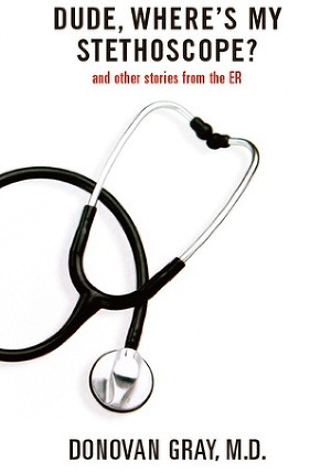 Dude, Where`s my Stethoscope?
