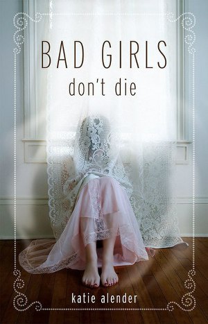 Читать Bad Girls Don't Die