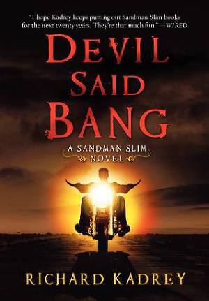 Читать Devil Said Bang