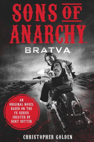 Читать Sons of Anarchy. Bratva