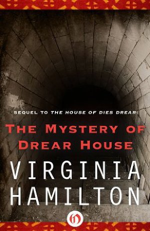 The Mystery of Drear House