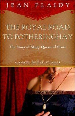 Читать Royal Road to Fotheringhay