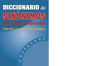 Читать Diccionario de sinónimos,antónimos, parónimos: usos de la lengua española.