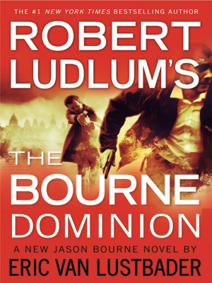 Читать The Bourne Dominion (Господство Борна)