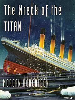 The Wreck of the Titan Or Futility