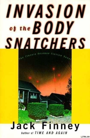 Читать Invasion of The Body Snatchers