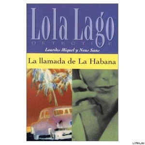 Читать La llamada de La Habana