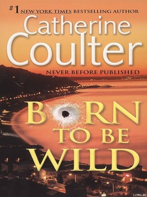 Читать Born To Be Wild
