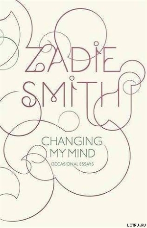 Changing My Mind: Occasional Essays