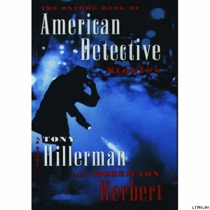 Читать The Oxford Book of American Detective Stories