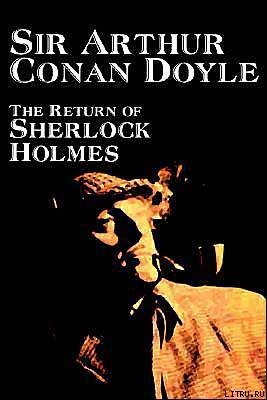 Читать The Return of Sherlock Holmes