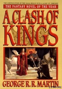 Читать A Clash of Kings