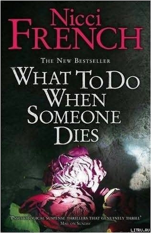 Читать What to do When Someone Dies