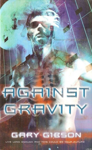 Читать Against Gravity