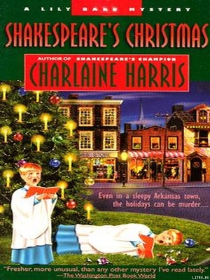 Lily Bard 03 - Shakespeare's Christmas