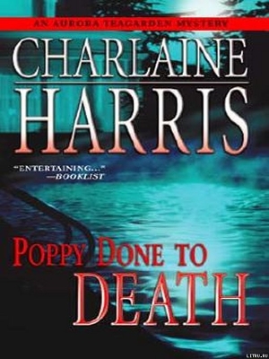 Читать Poppy Done to Death