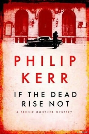 If the Dead Rise Not