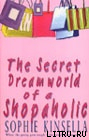 The Secret Dreamworld of a Shopaholic