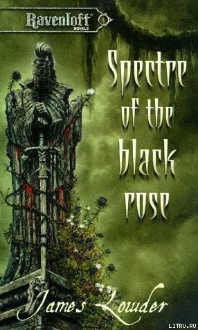 Читать Spectre Of The Black Rose