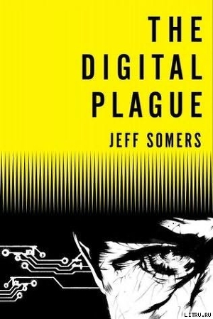 Читать Digital Plague