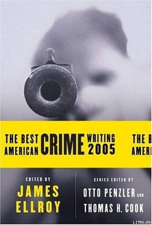 Читать The Best American Crime Writing 2005