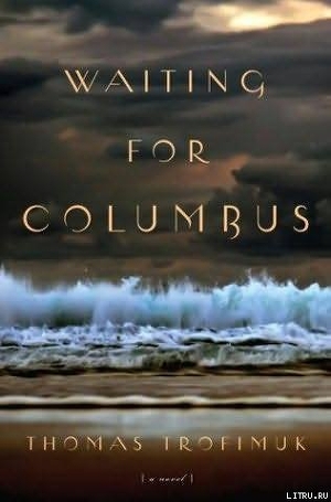 Waiting for Columbus