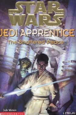 Jedi Apprentice 9: The Shattered Peace