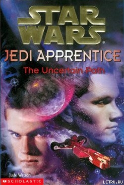 Jedi Apprentice 6: The Uncertain Path