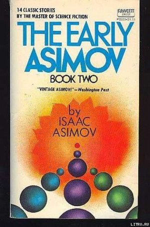 The Early Asimov. Volume 2