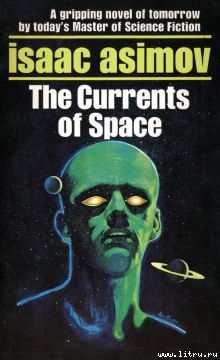 Читать The Currents Of Space