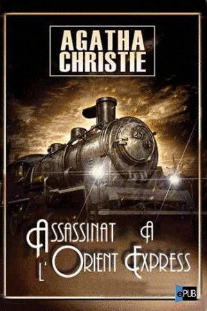 Читать Assassinat a l'Orient Express