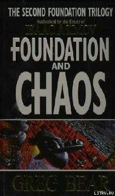 Foundation and Chaos