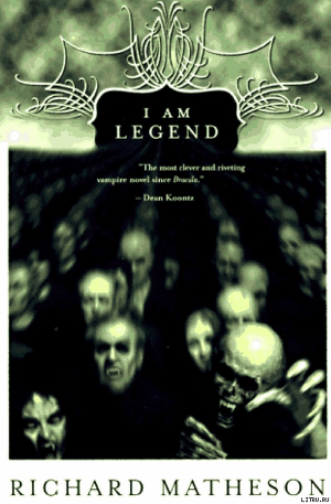 Читать I Am Legend