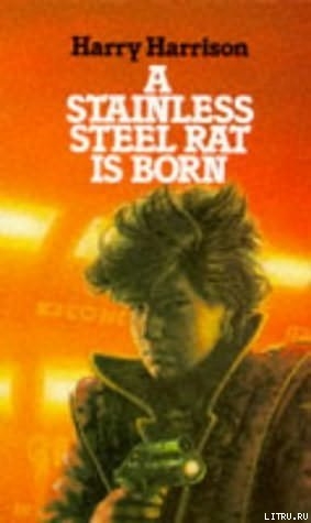 A Stainless Steel Rat Is Born