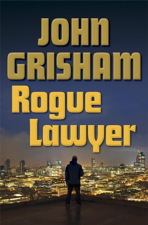 Читать Rogue Lawyer