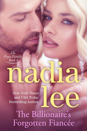 The Billionaire`s Forgotten Fiancée