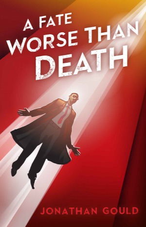 A Fate Worse Than Death