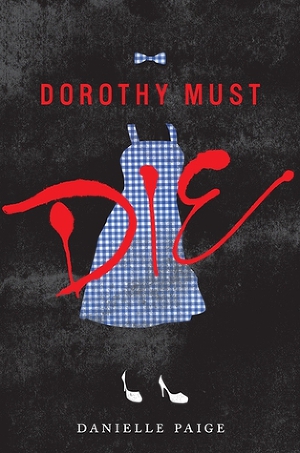 Читать Dorothy must die