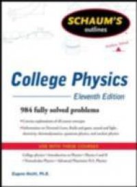 Schaum`s Outline of College Physics, 11th Edition