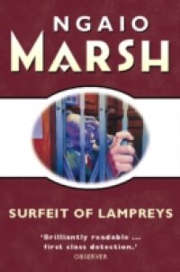 Читать Surfeit of Lampreys (The Ngaio Marsh Collection)