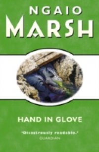 Читать Hand in Glove (The Ngaio Marsh Collection)