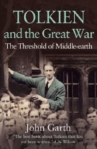 Читать Tolkien and the Great War