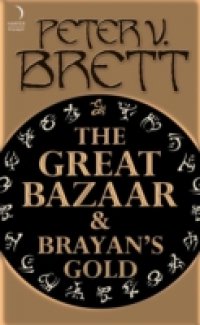 Great Bazaar and Brayan`s Gold