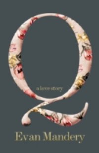 Q: A Love Story